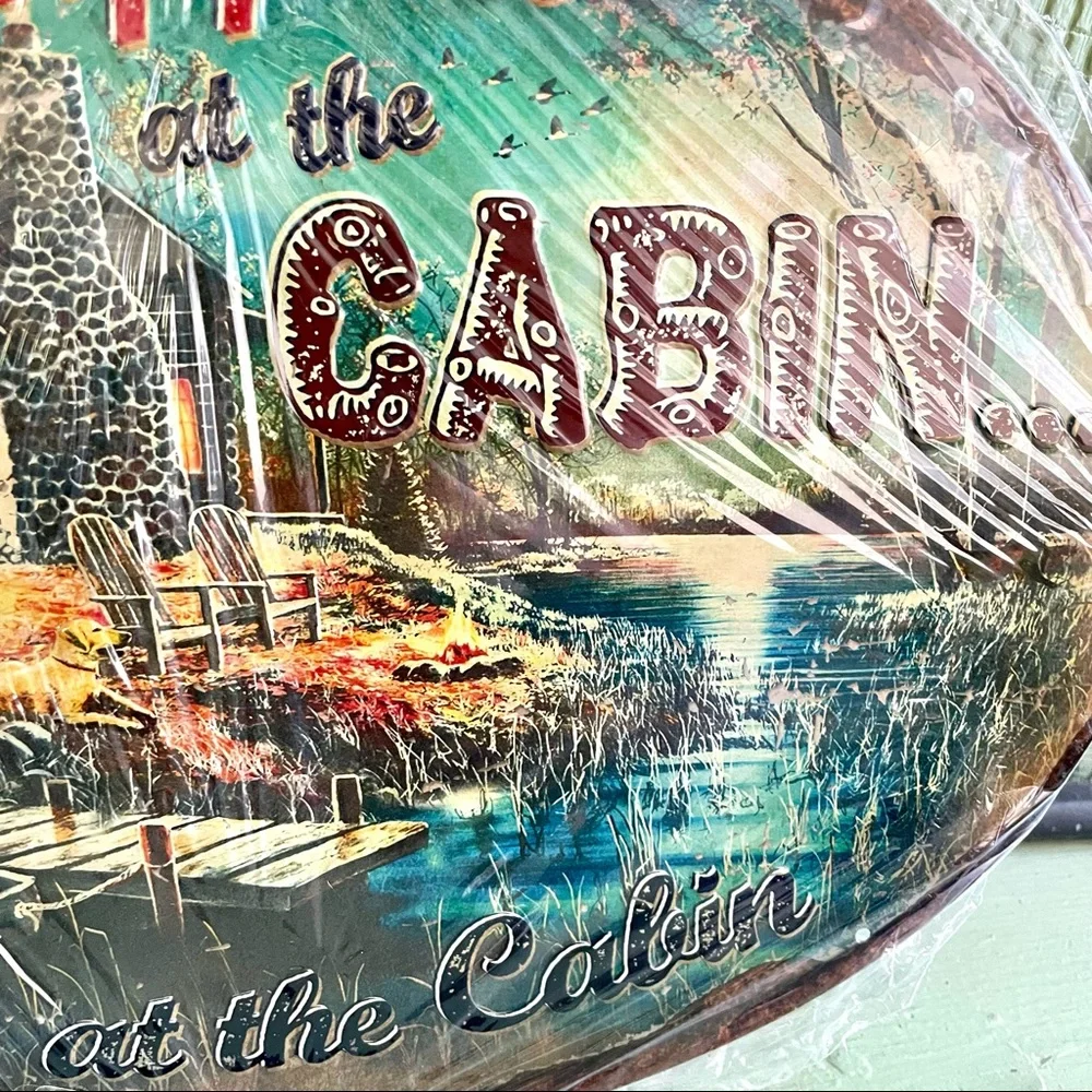 NEW What Happens At The Cabin Stays At The Cabin Metal Sign